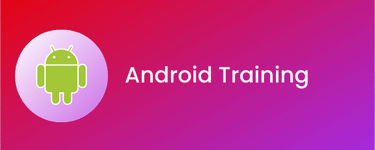 Android Certification Training