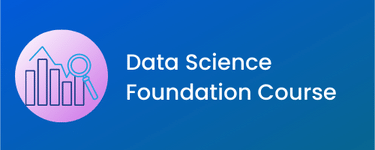 Data Science Foundation Course Certification Training