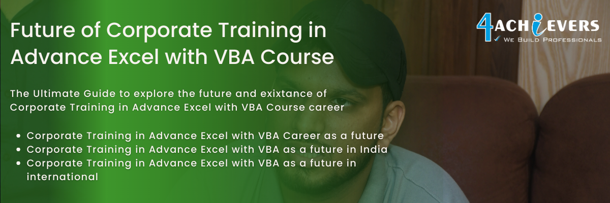 Future of Corporate Training in Advance Excel with VBA