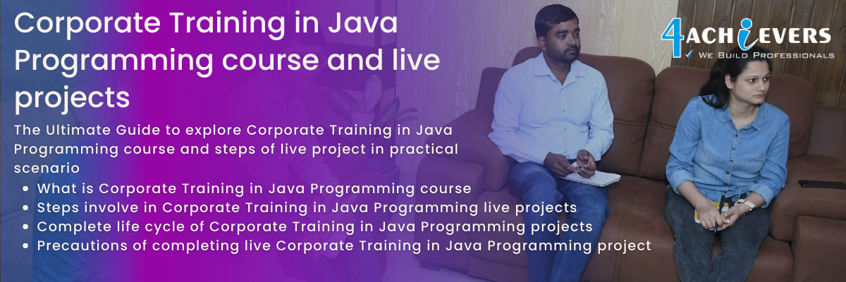 Corporate Training in Java Programming course and live projects