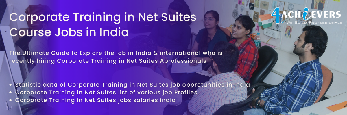 Corporate Training in Net Suites Jobs in India