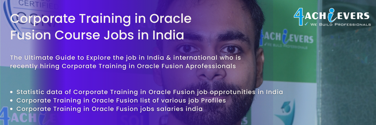 Corporate Training in Oracle Fusion Jobs in India
