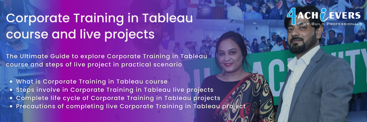 Corporate Training in Tableau course and live projects