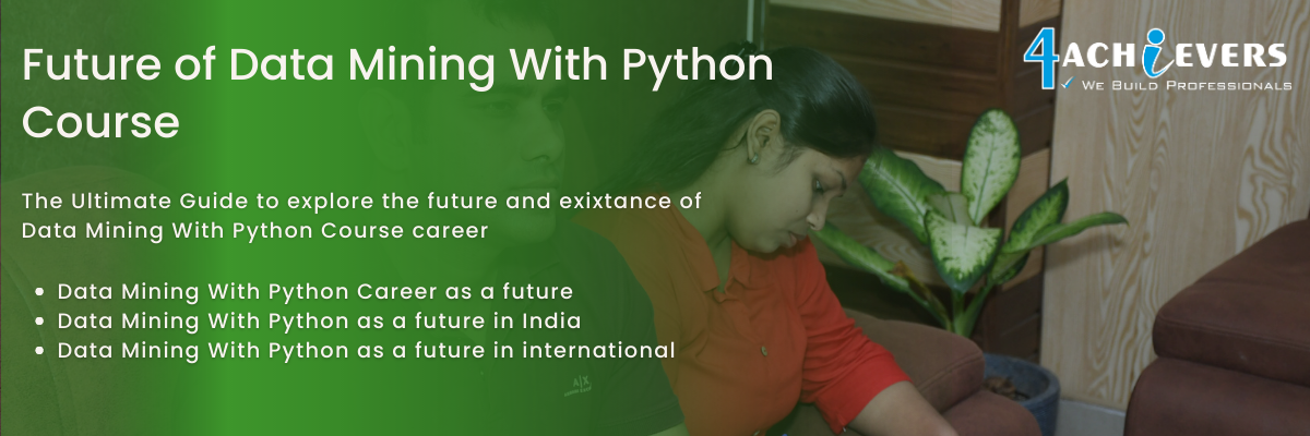 Future of Data Mining With Python