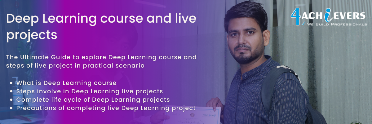 Deep Learning course and live projects