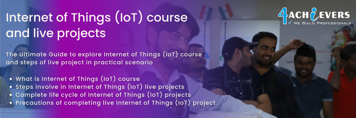 Internet of Things (IoT) course and live projects