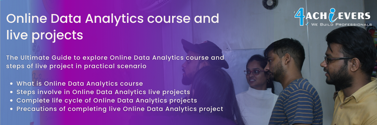 Online Data Analytics course and live projects