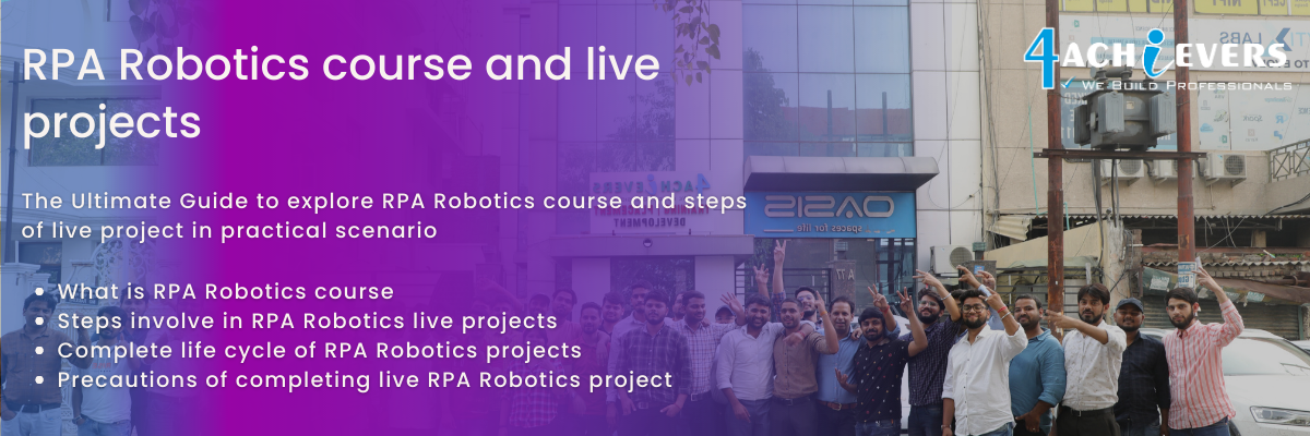 RPA Robotics course and live projects