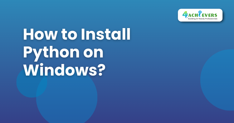 How to Install Python on Windows? - Python Online Course with Placement Tutorial