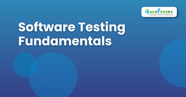 Software Testing Fundamentals - Software Testing Certification Tutorial