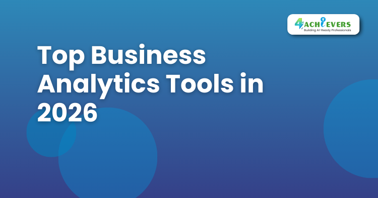 Top Business Analytics Tools in 2025 - Business Analyst Course with Placement Tutorial