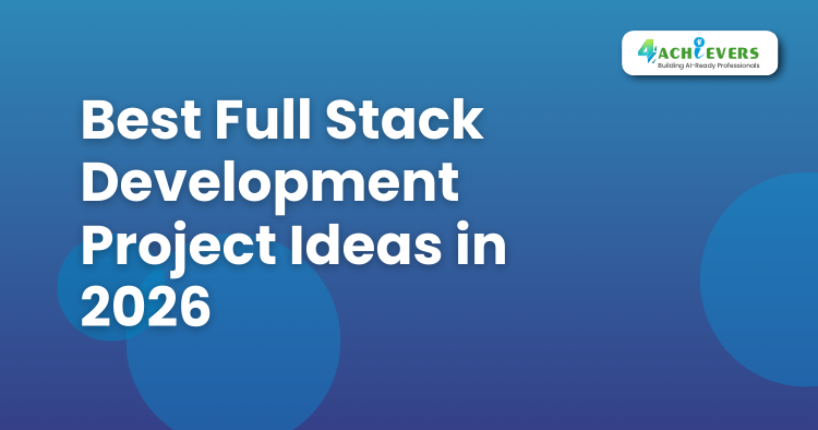 Best Full Stack Development Project Ideas in 2025 -  Tutorial