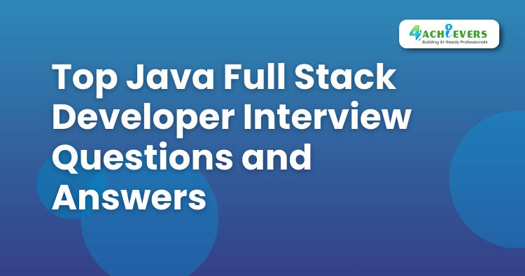 Top Java Full Stack Developer Interview Questions and Answers - Java Training in Noida Tutorial