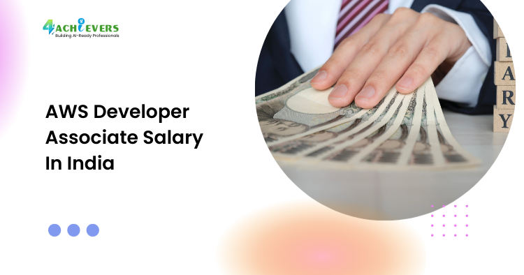 AWS Developer Associate Salary In India - AWS Course in Delhi Tutorial