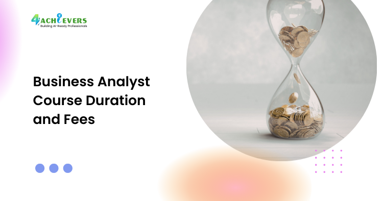 Business Analyst Course Duration and Fees - business analyst course duration India Tutorial