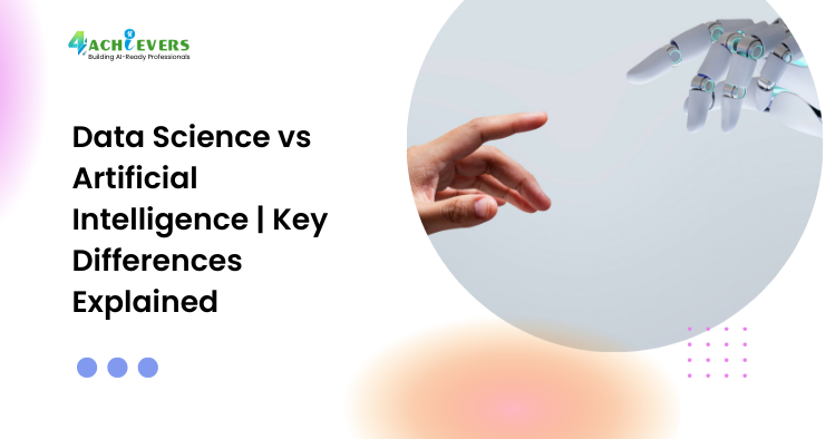 Data Science vs Artificial Intelligence | Key Differences Explained - data science vs artificial intelligence Tutorial