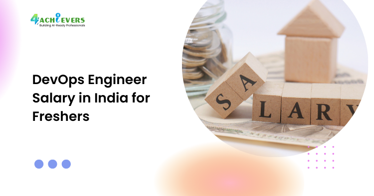 DevOps Engineer Salary in India for Freshers - DevOps Engineer salary India Tutorial