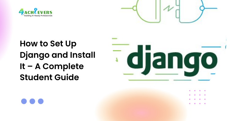 How to Set Up Django and Install It – A Complete Student Guide - how to install Django Tutorial
