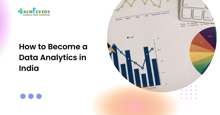 How to Become a Data Analytics in India
