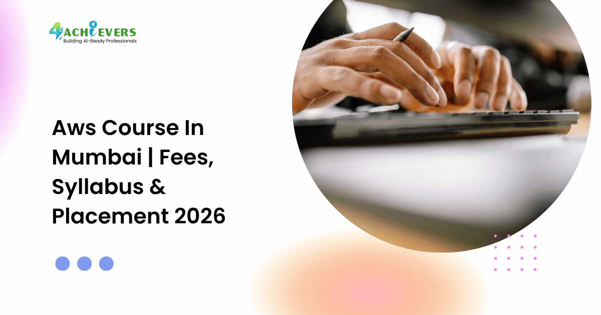 Aws Course In Mumbai | Fees, Syllabus & Placement 2026