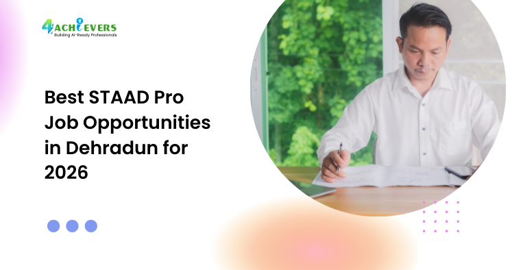 Best STAAD Pro Job Opportunities in Dehradun for 2026