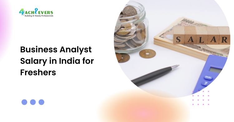 Business Analyst Salary in India for Freshers