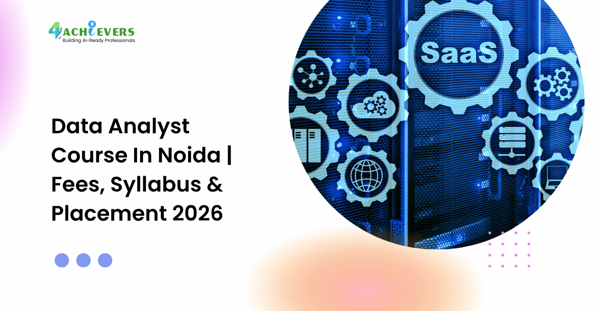 Data Analyst Course In Noida | Fees, Syllabus & Placement 2026
