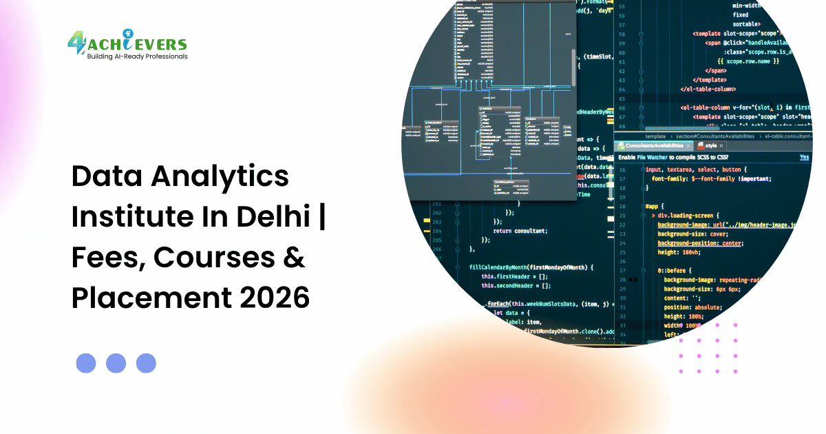 Data Analytics Institute In Delhi | Fees, Courses & Placement 2026