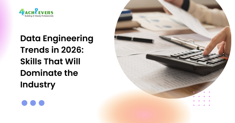 Data Engineering Trends in 2026: Skills That Will Dominate the Industry