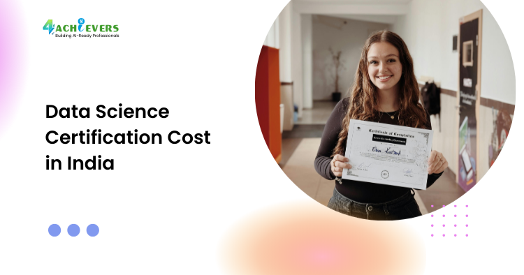 Data Science Certification Cost in India