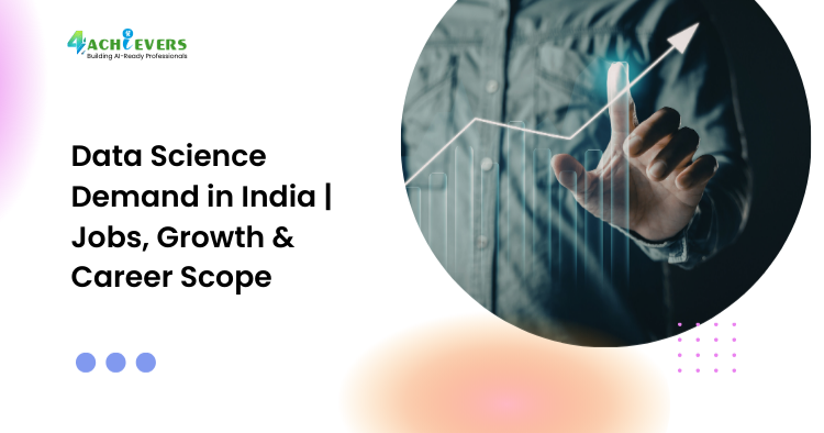 Data Science Demand in India | Jobs, Growth & Career Scope