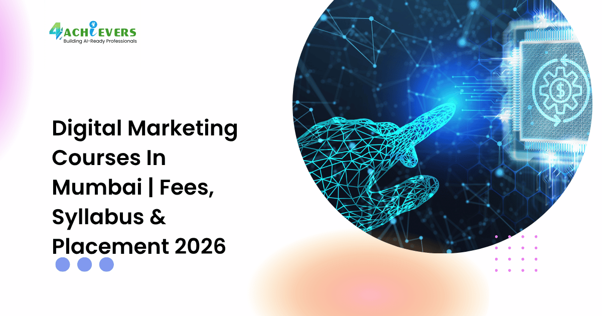 Digital Marketing Courses In Mumbai | Fees, Syllabus & Placement 2026