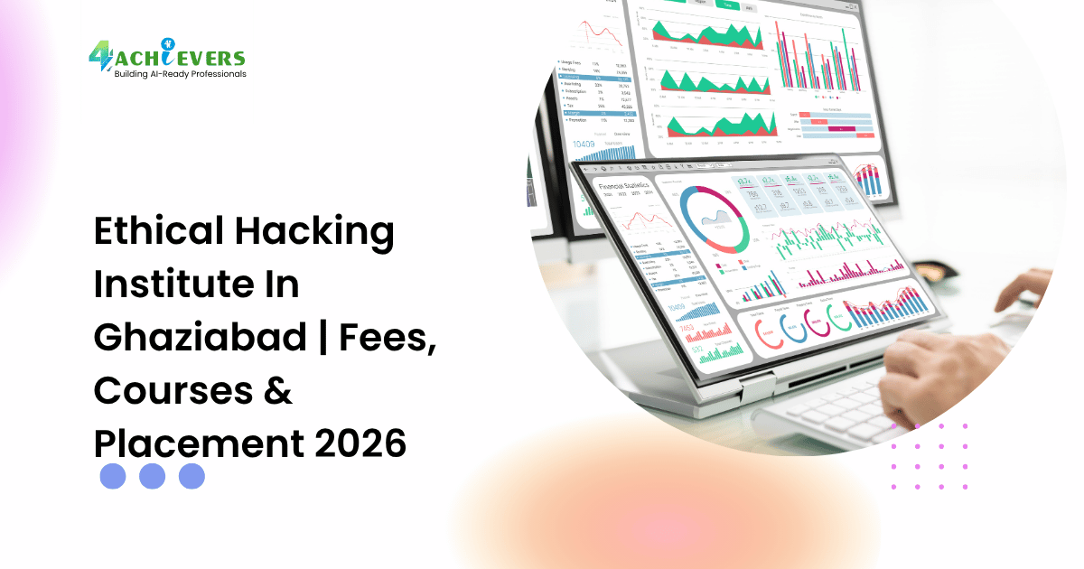 Ethical Hacking Institute In Ghaziabad | Fees, Courses & Placement 2026