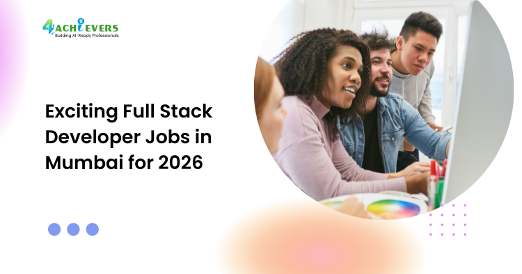 Exciting Full Stack Developer Jobs in Mumbai for 2026
