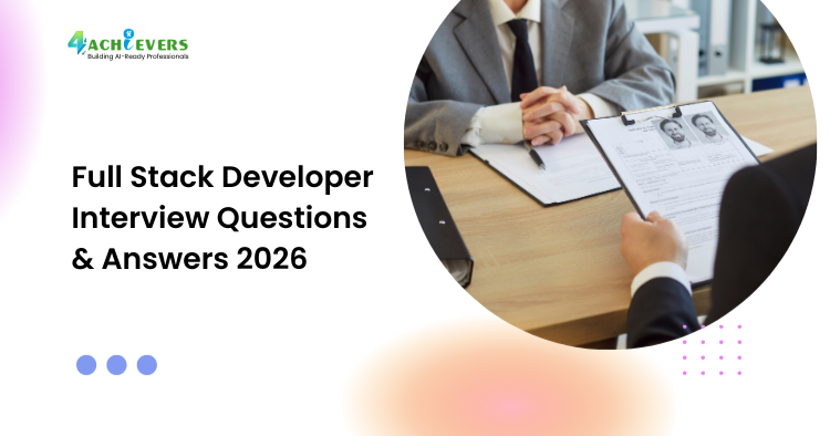 Full Stack Developer Interview Questions & Answers 2026