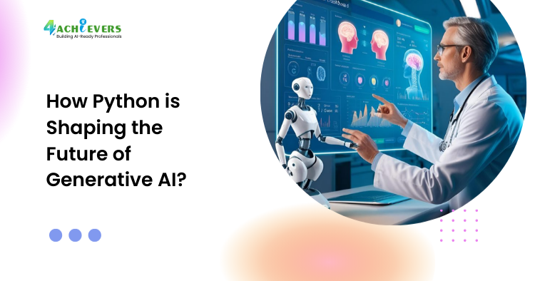 How Python is Shaping the Future of Generative AI & LLMs