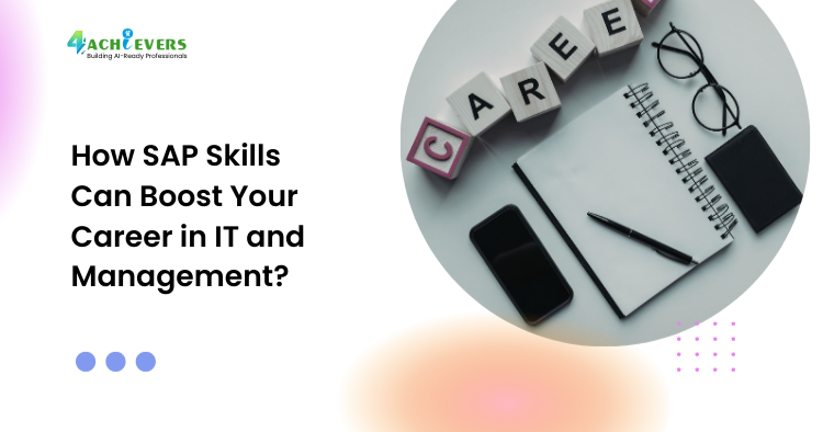 How SAP Skills Can Boost Your Career in IT & Management 2026