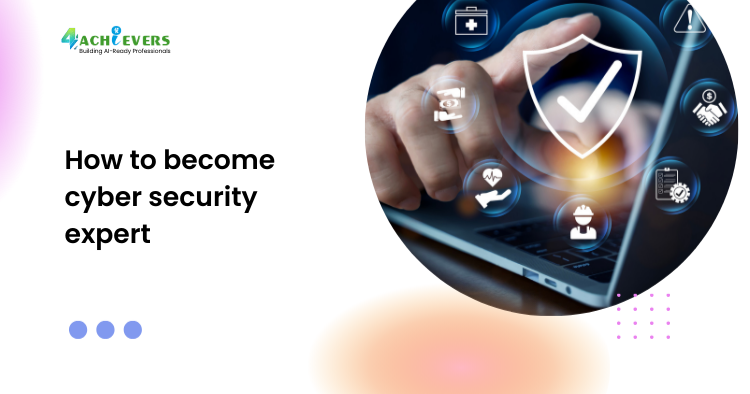 How to become cyber security expert