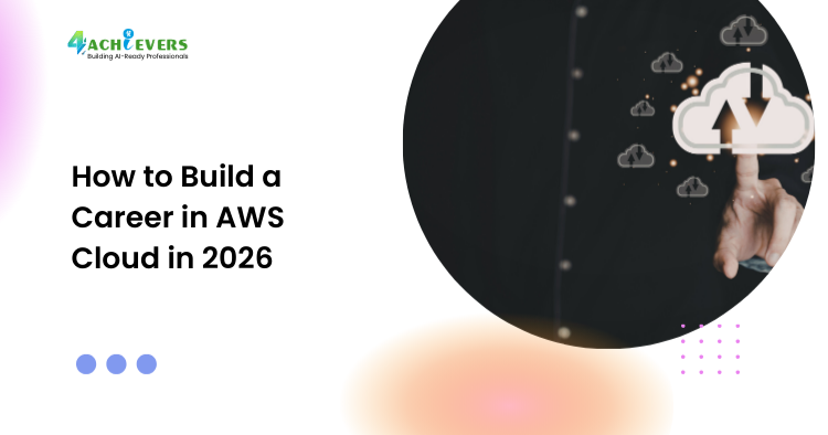 How to Build a Career in AWS Cloud in 2026