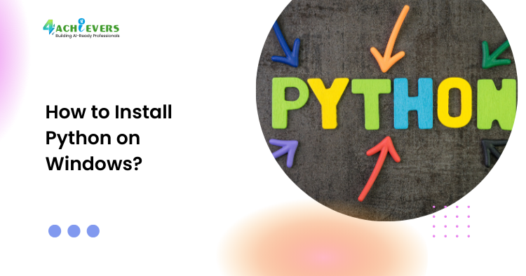 How to Install Python on Windows?