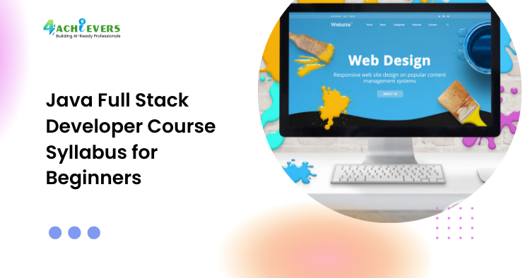 Java Full Stack Developer Course Syllabus: Frontend to Backend