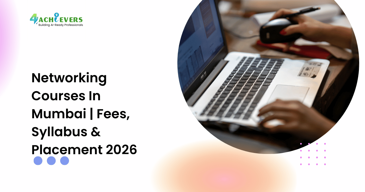 Networking Courses In Mumbai | Fees, Syllabus & Placement 2026