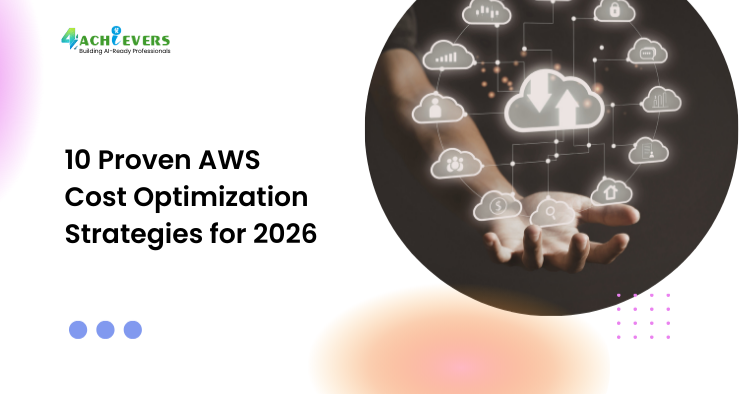 10 Proven AWS Cost Optimization Strategies for 2026