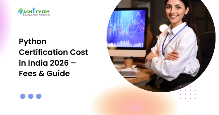 Python Certification Cost in India 2026 – Fees & Guide