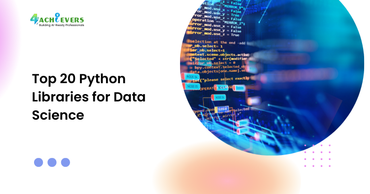 Top 20 Python Libraries for Data Science