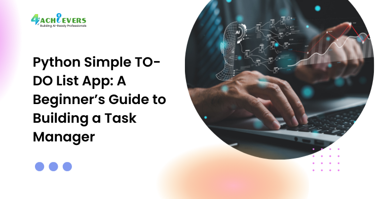 Python Simple TO-DO List App: A Beginner’s Guide to Building a Task Manager