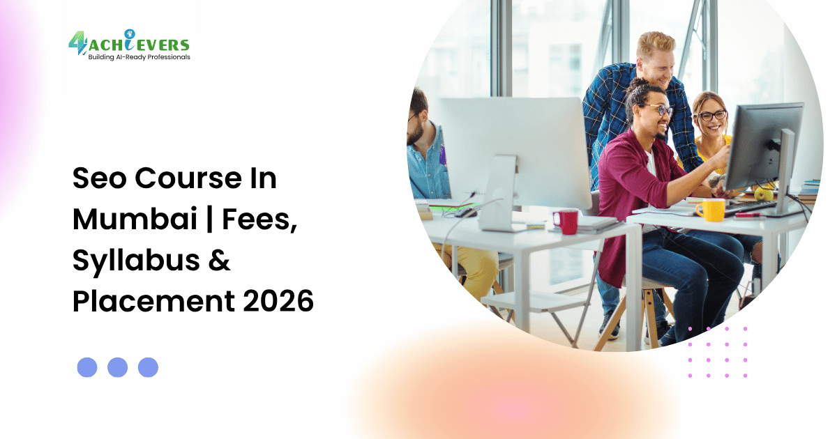Seo Course In Mumbai | Fees, Syllabus & Placement 2026