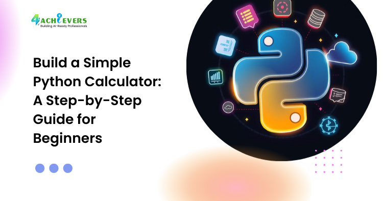 Build a Simple Python Calculator: A Step-by-Step Guide for Beginners