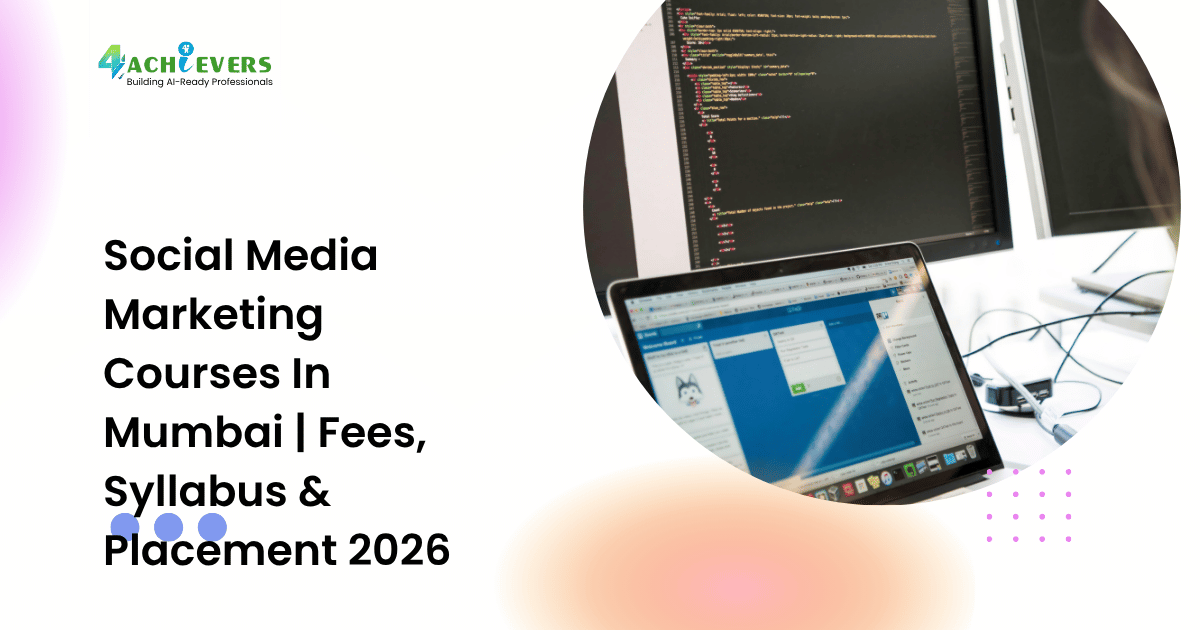 Social Media Marketing Courses in Mumbai: Strategy & Growth