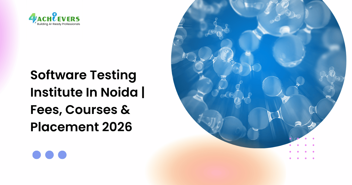 Software Testing Institute In Noida | Fees, Courses & Placement 2026